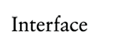 Interface